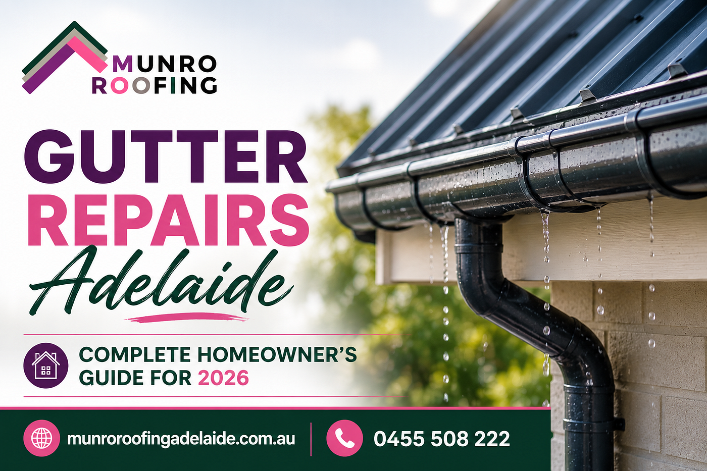 Gutter Repairs Adelaide: Complete Homeowner’s Guide for 2026