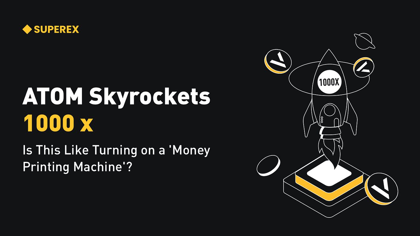 Spending just 100U can earn you a whopping 100,000U! The inscription is  sparking a crazy bull market! Superex launches ATOM and ORDI trading pairs!  | by SuperEx | Medium