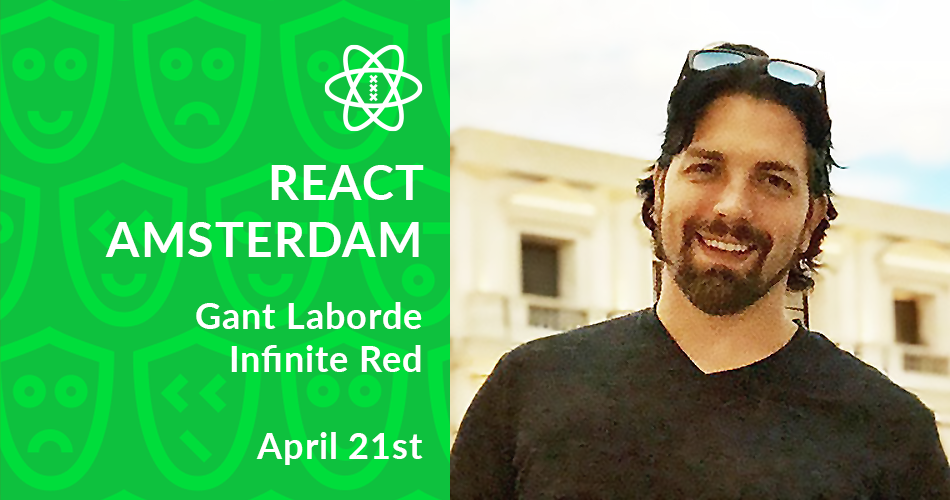 Speaker Interview: Gant Laborde — Chief Technology Strategist for Infinite  Red | by React Summit | Medium