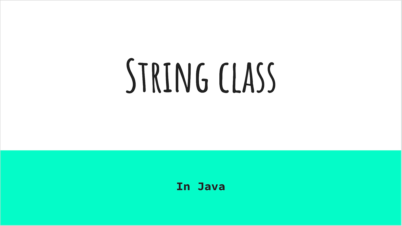 String class and its methods in Java | by Beknazar | Medium