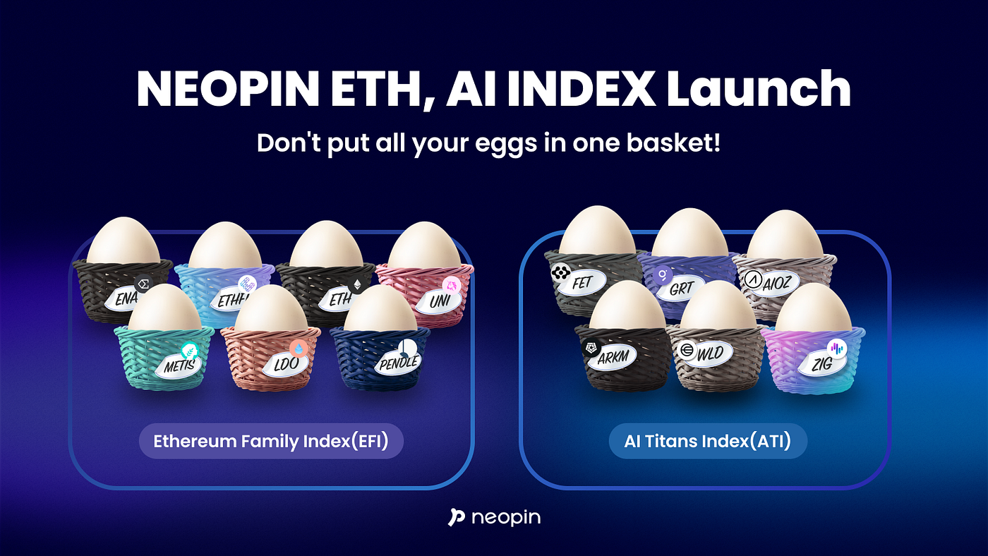 ETH, AI 인덱스 상품 소개. 네오핀이 이더리움, AI 관련한 가상자산을 분산투자할 수 있는 인덱스… | by NEOPIN |  NEOPIN | Medium