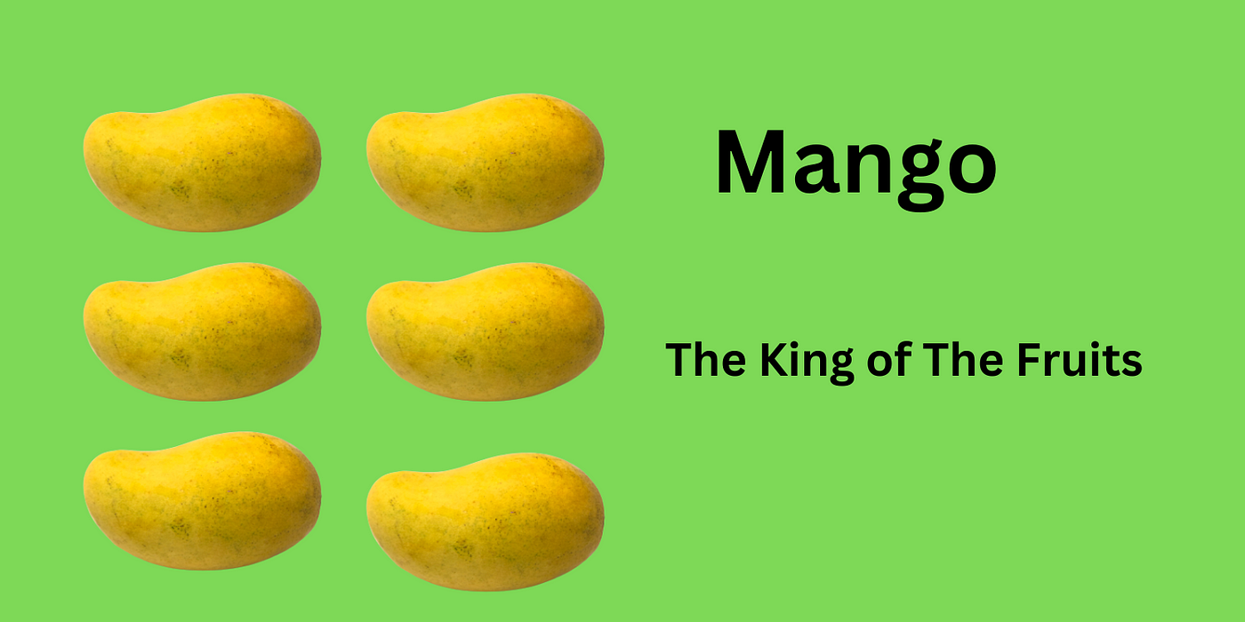 Mango: King of the fruits