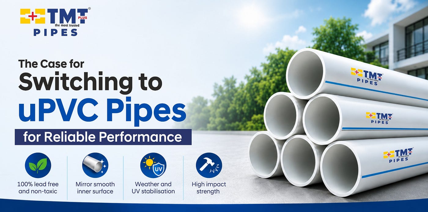 uPVC Pipes: Benefits, Applications & Why They’re a Smart Choice in Modern Construction