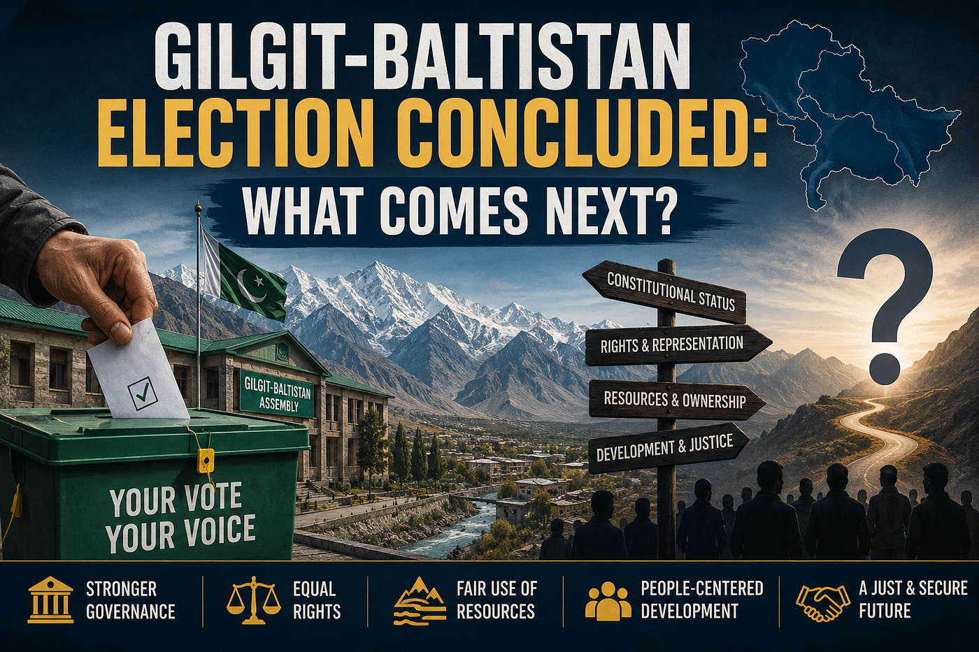 Gilgit-Baltistan Election Concluded: What Comes Next?