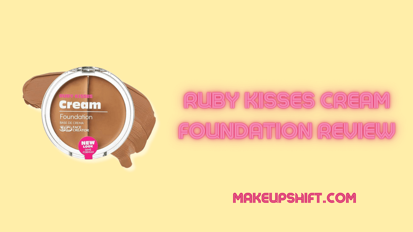 Ruby Kisses Cream Foundation 3D Face Creator Duo Review - MakeupShift -  Medium
