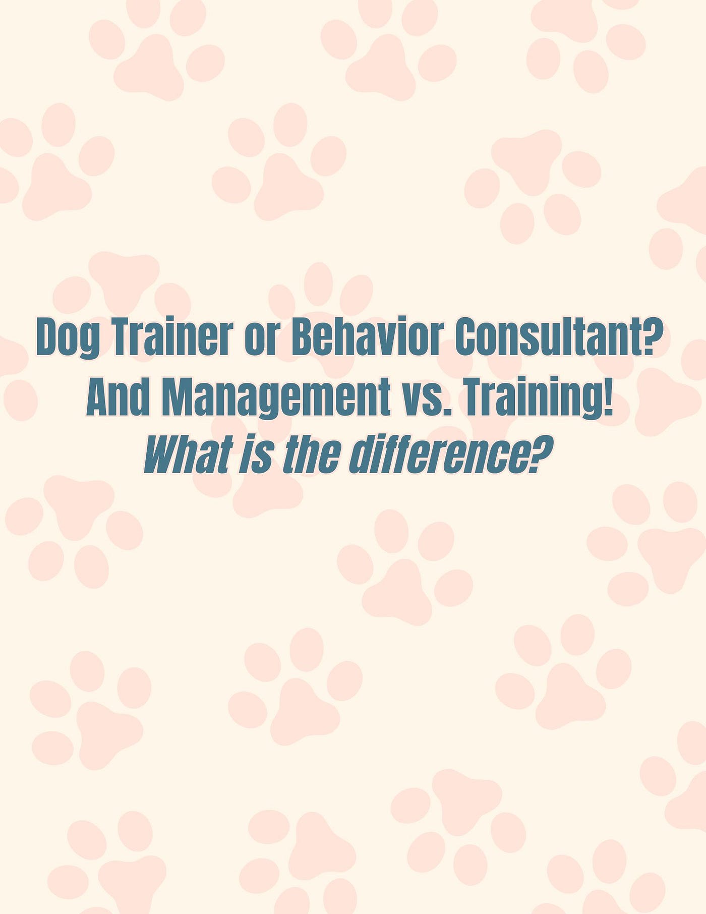 Training vs. Behavior Modification