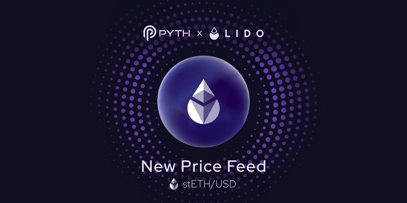 Lido 与Pyth Network 达成合作，stETH/USD 已上线20+ 区块链| by Pyth Network 中文| Medium