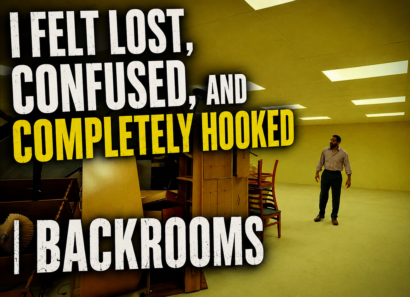 I FELT LOST, CONFUSED, AND COMPLETELY HOOKED! BACKROOMS