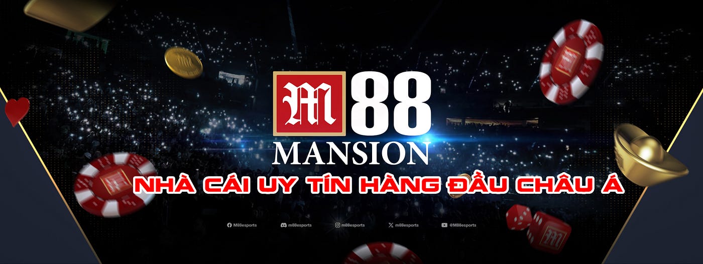 M88 — Nhà Cái Thể Thao M88 Mansion Uy Tín Chính Thức 2026