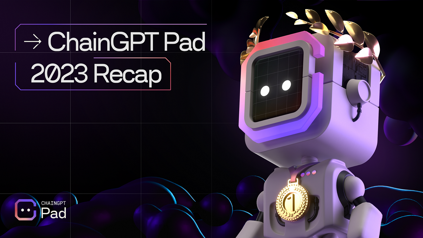 ChainGPT Pad 2023: A Year of Unprecedented Success in Web3 | by ChainGPT |  Medium