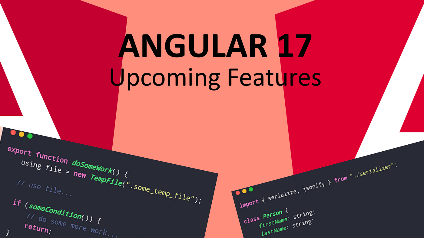 🅰️ What's New In Upcoming Angular 17? | by Tom Smykowski | Medium