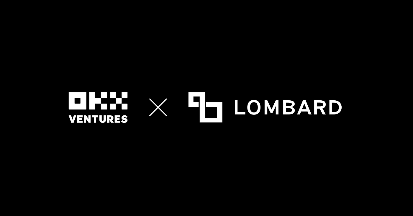 OKX Ventures Announces Investment in Lombard to Revolutionize Bitcoin  Restaking Ecosystem | by OKX Ventures | Medium