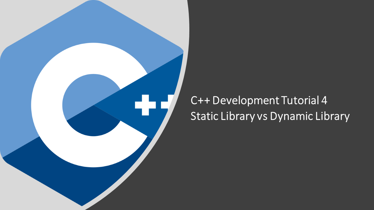 C++ Development Tutorial 4: Static and Dynamic Libraries | by Domi Yan |  Medium