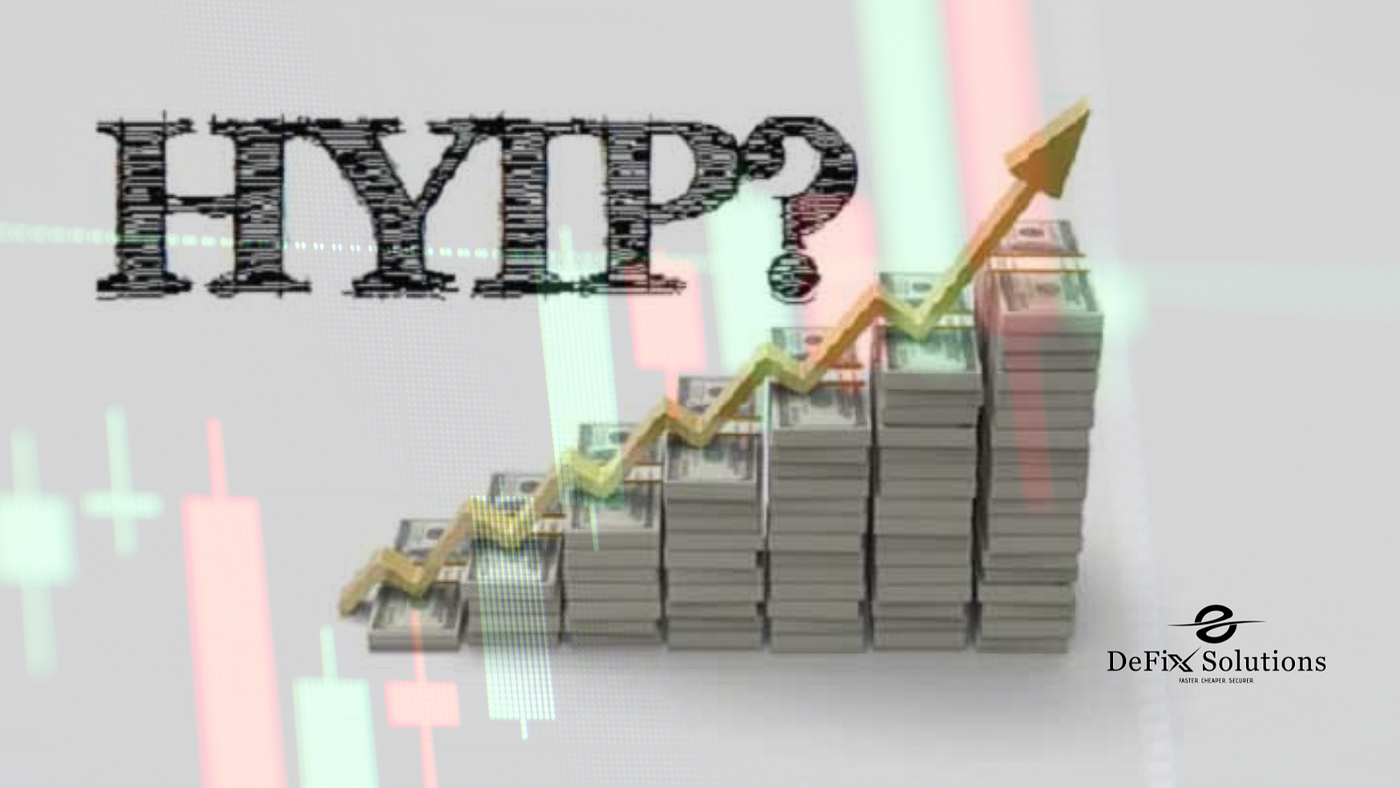 What You Should Know About a High-Yield Investment Program (HYIP) | by  DEFIX SOLUTIONS | The Capital | Medium