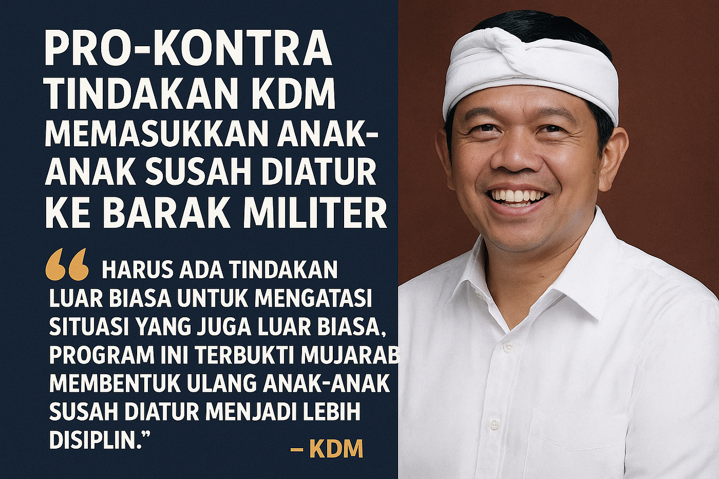 Pro-Kontra Tindakan KDM Memasukkan Anak-anak ke Barak Militer
