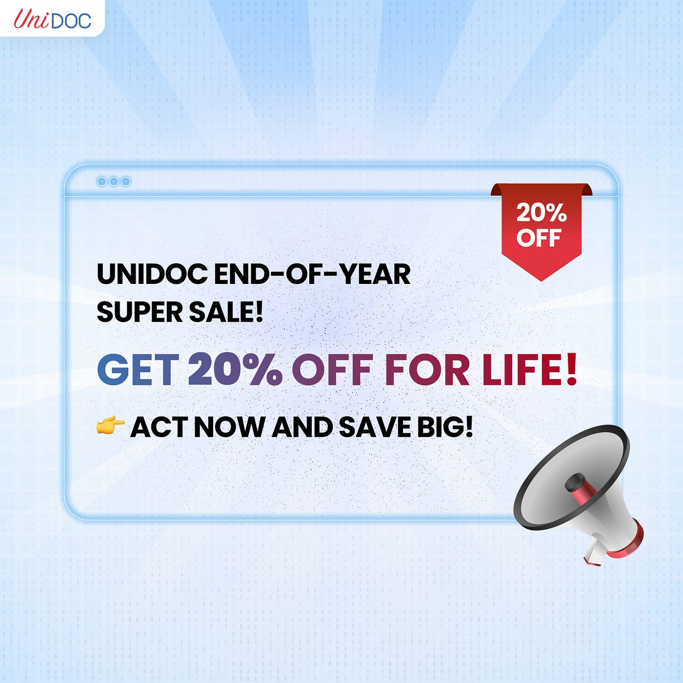 UniDoc’s End-of-Year Super Sale: Get 20% OFF for Life! 🚀