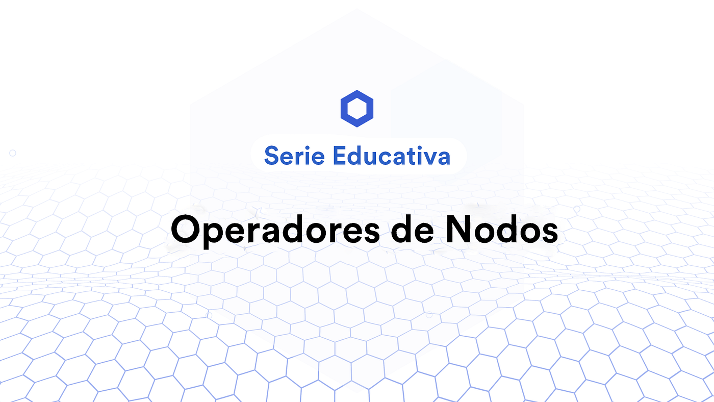 Qué son los operadores de nodos de Chainlink? | by Comunidad de Chainlink  en español | Chainlink Community | Medium