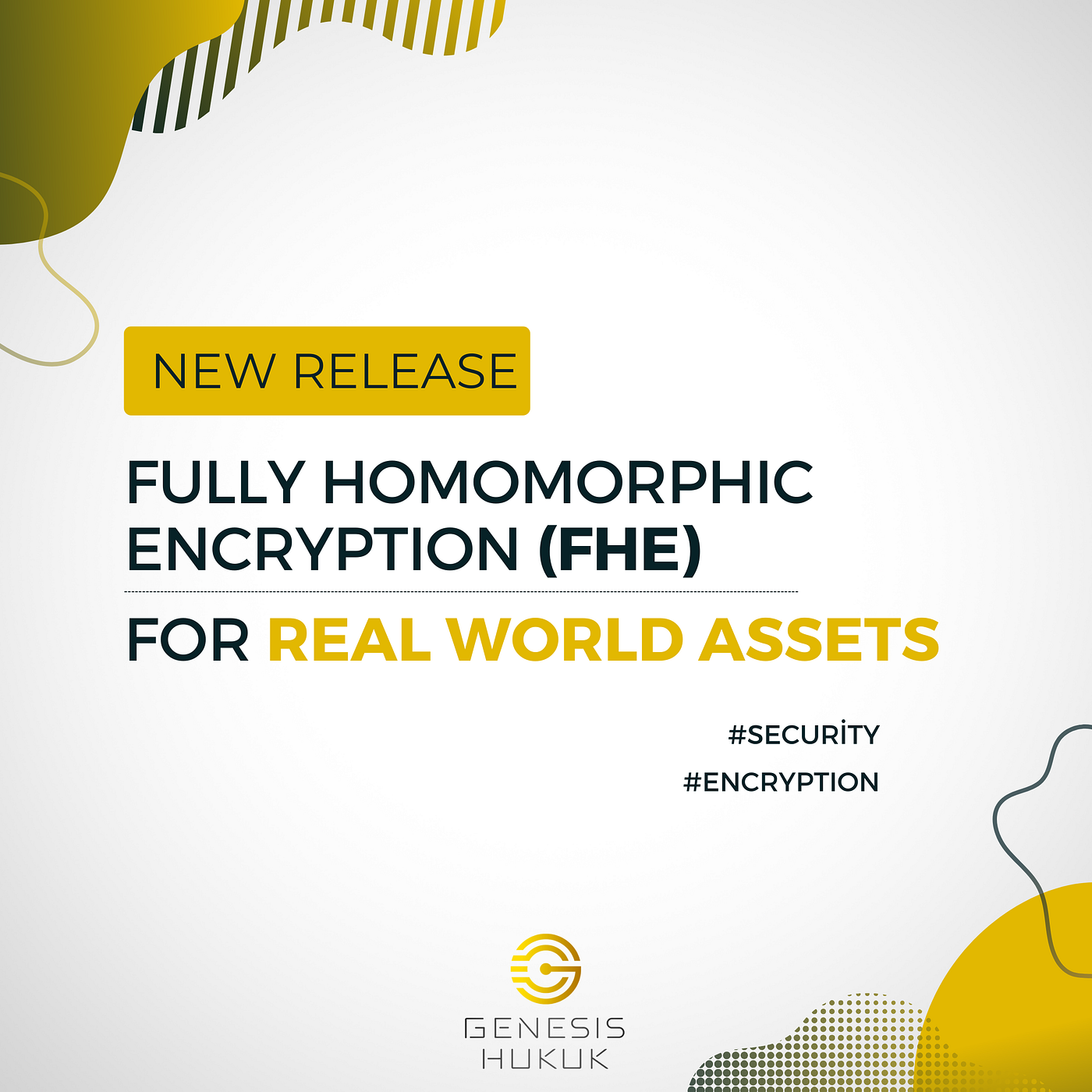 Fully Homomorphic Encryption: The Key to Secure Real World Asset  Tokenization on Blockchain | by Sercan Koç | Genesis Hukuk | Medium