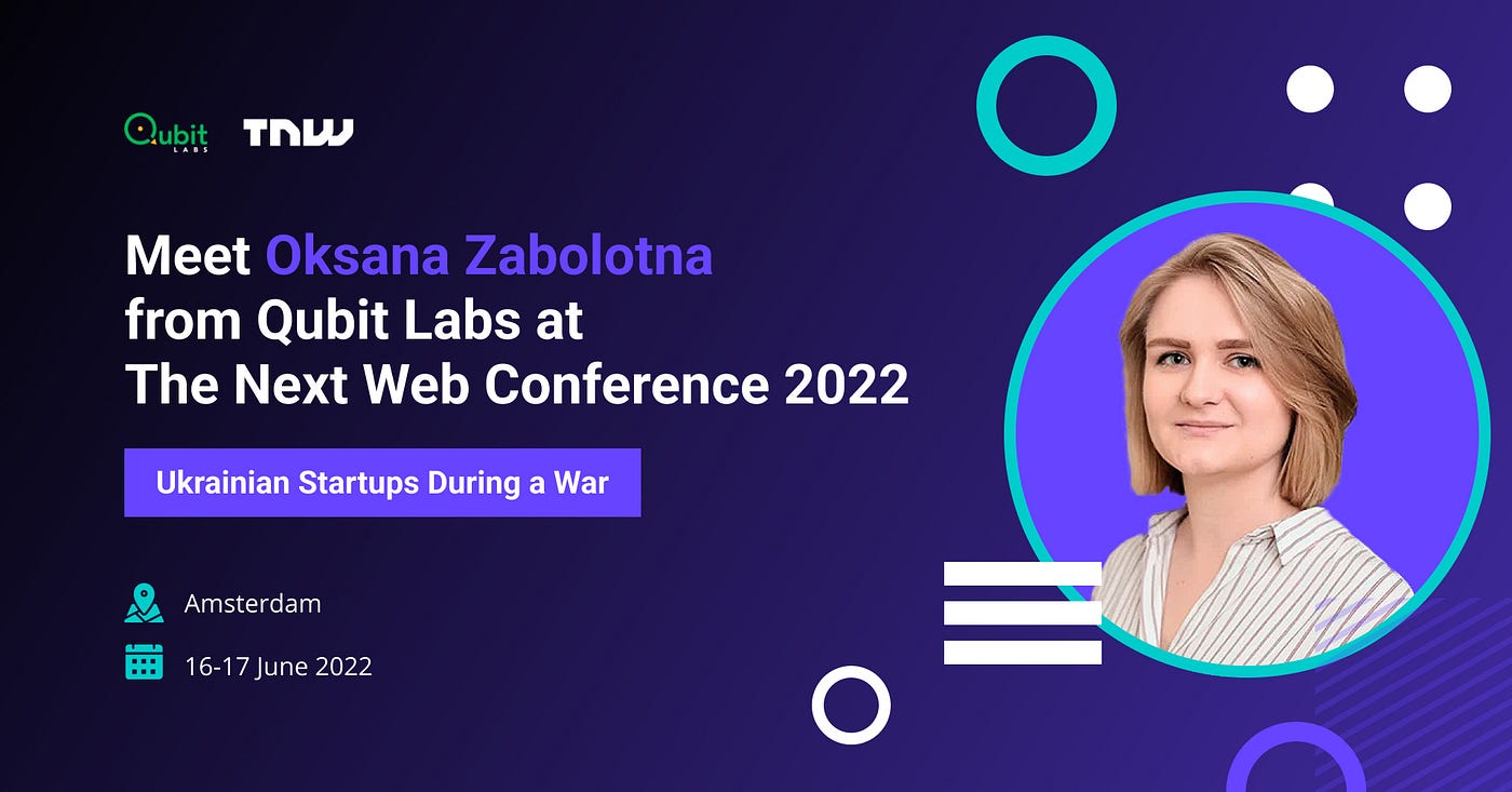 Meet Qubit Labs at The Next Web Conference 2022