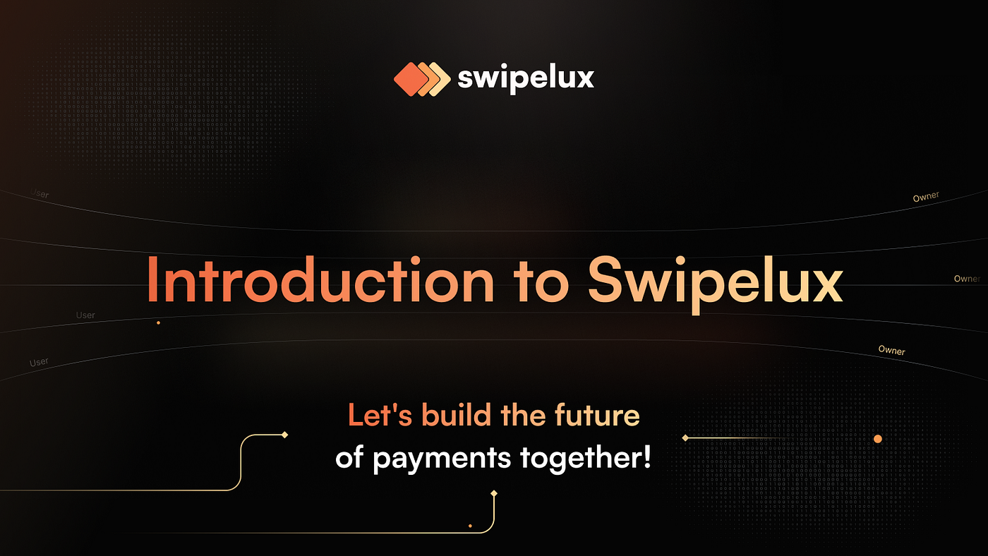 Introduction to Swipelux: Payment Infrastructure for Web3