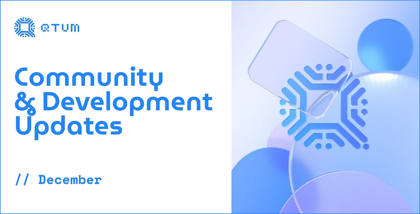 December Community & Development Updates | by Qtum | Qtum