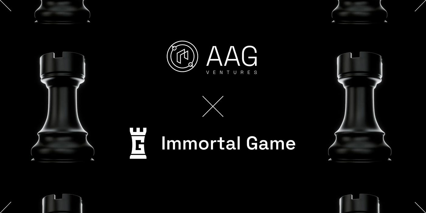 Immortal Game - AAG Ventures