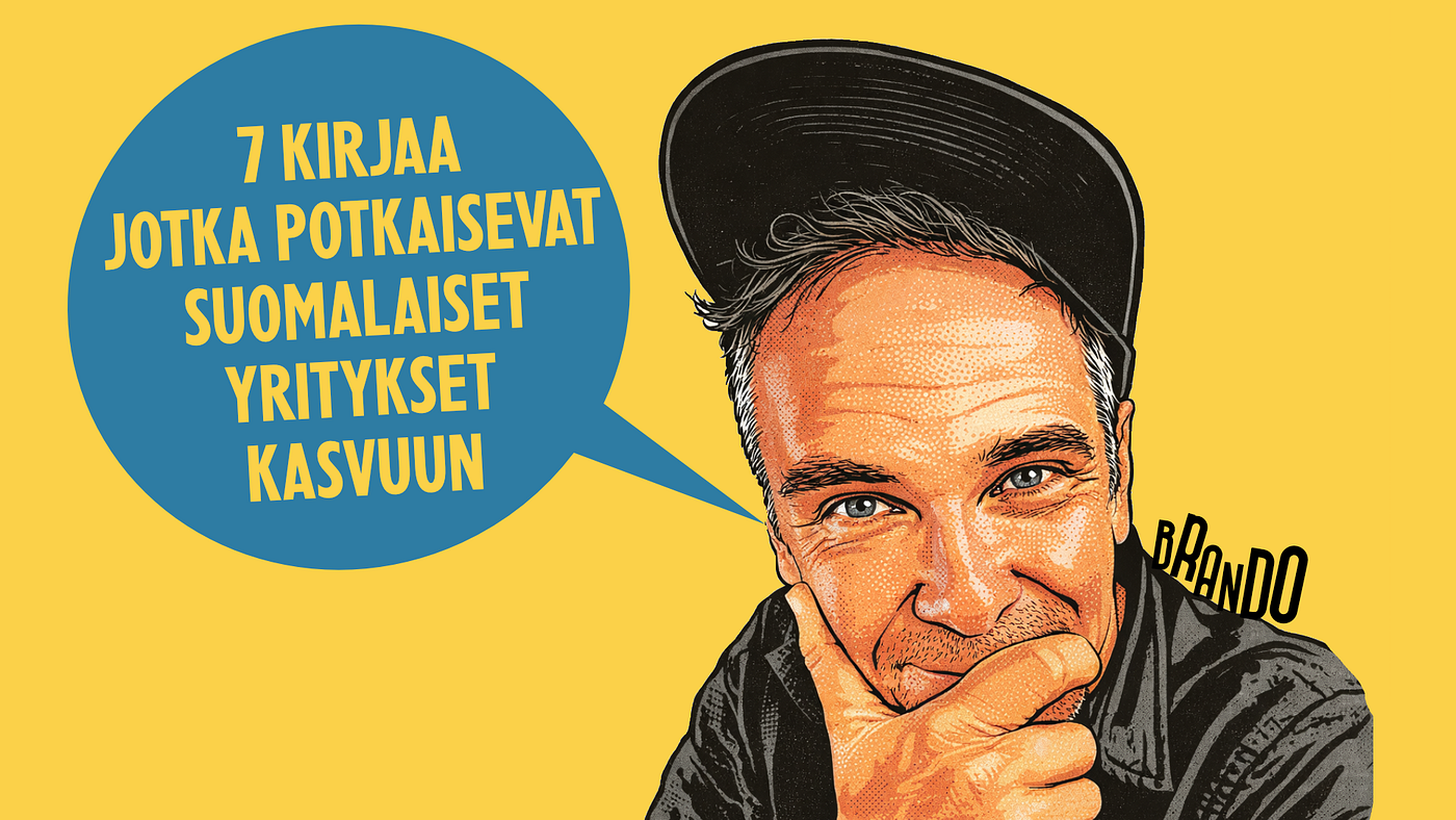 7 kirjaa jotka potkaisevat suomalaiset yritykset kasvuun