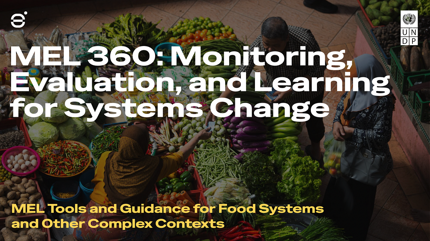MEL 360: Monitoring, Evaluation and Learning for Systems Change