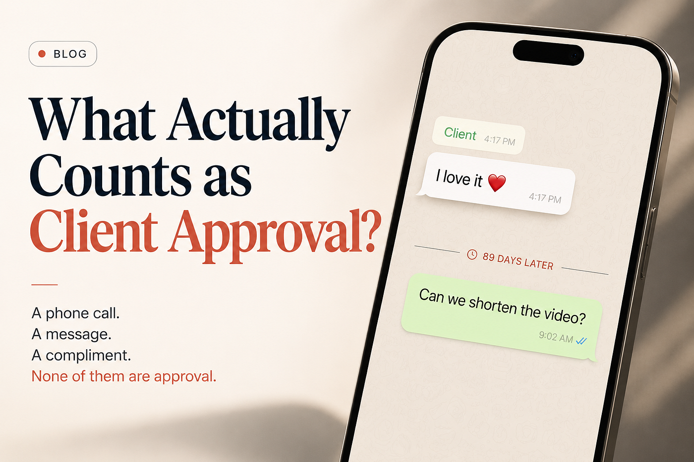 What Actually Counts as Client Approval?
