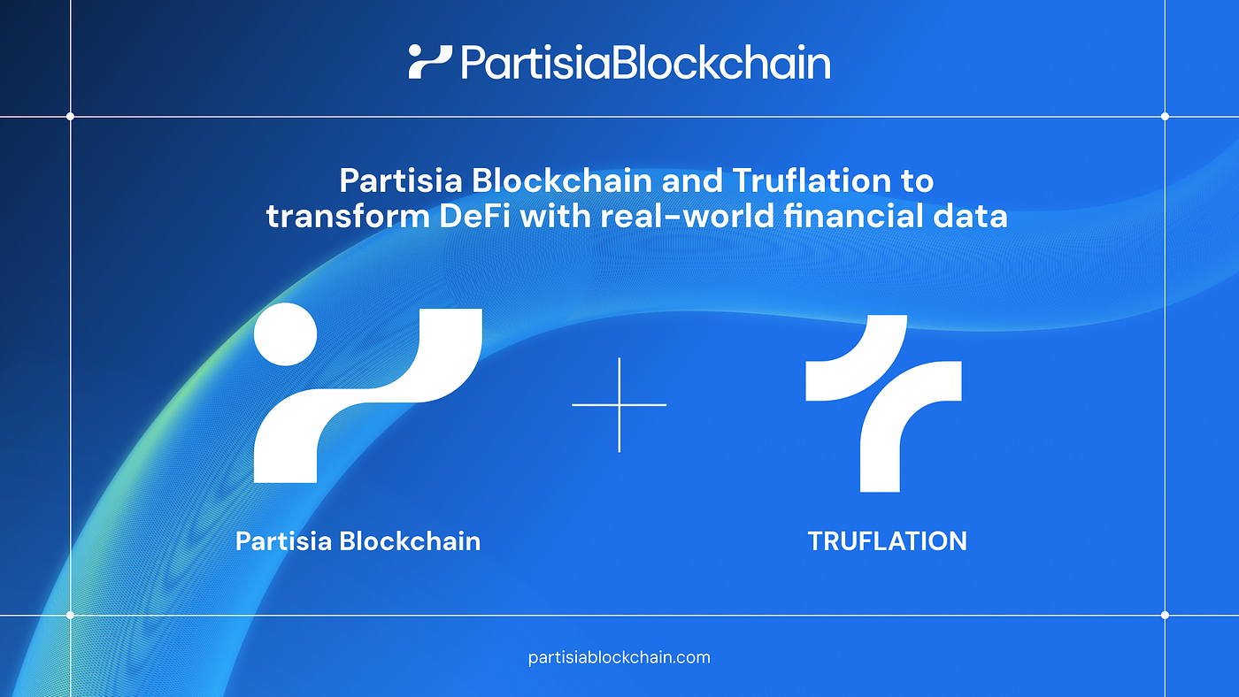 Partisia Blockchain and Truflation to transform DeFi with real-world  financial data | by Partisia Blockchain Foundation | Partisia Blockchain |  Medium