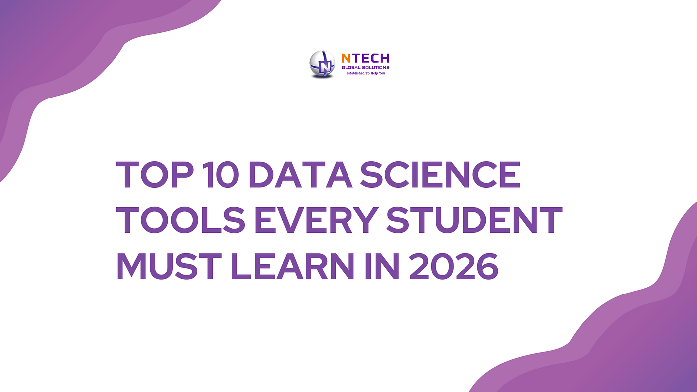 Top 10 Data Science Tools Every Student Must Learn in 2026