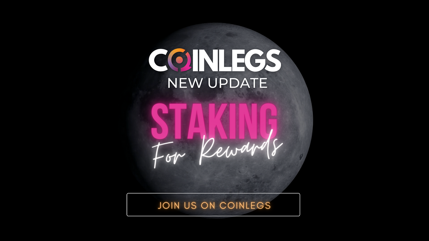 Stake Mechanism for $LEGS Token. We have created a staking mechanism to…, by CoinLegs