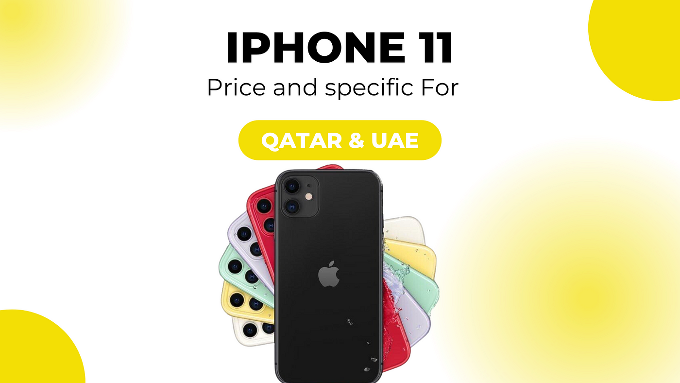 Apple iPhone 11 128GB price in UAE and Qatar - ABID LATIF - Medium