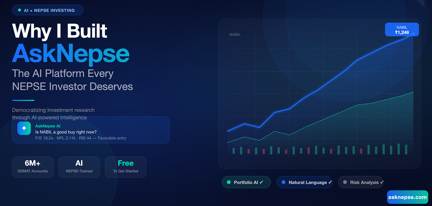 Why I Built AskNepse: The AI Platform Every NEPSE Investor Has Been Waiting For