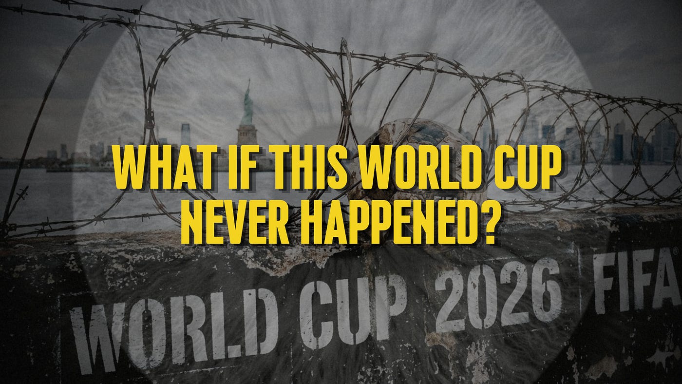 What If This World Cup Never Happened? (by author)