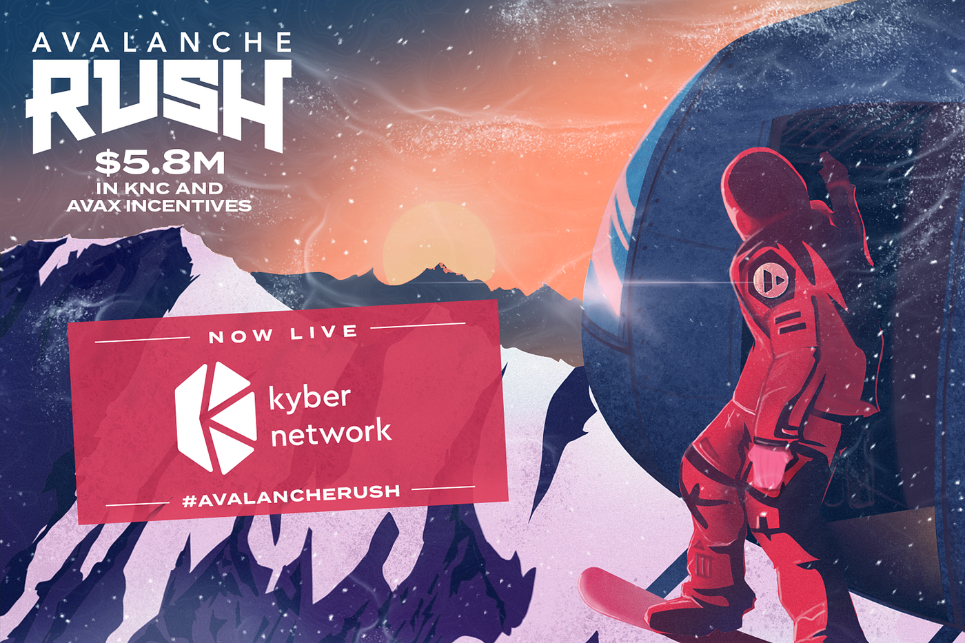 Kyber Network Joins Avalanche Rush Program with $5.8M Allocation | by  Avalanche | Avalanche | Medium