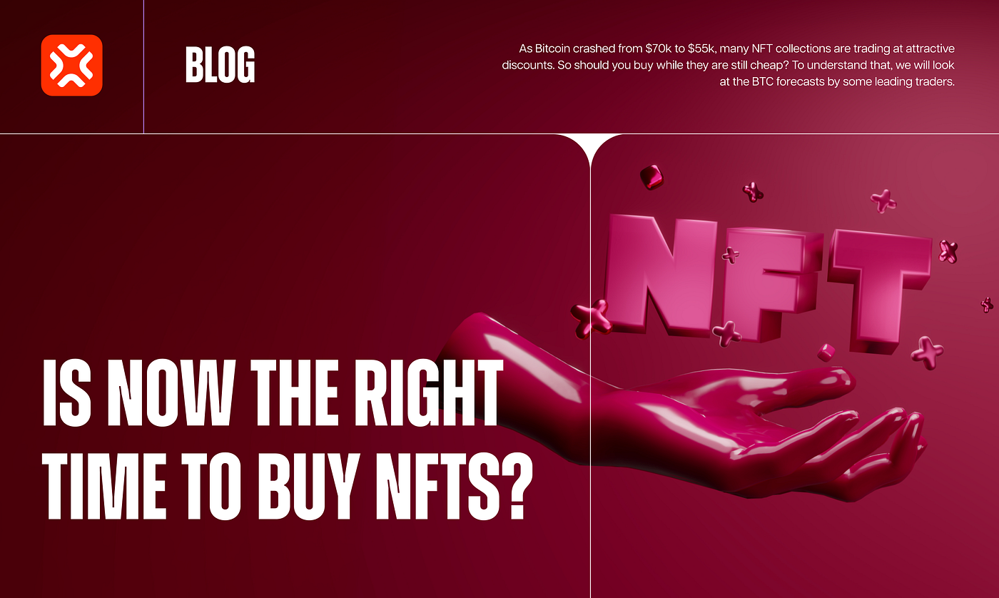 Is now the right time to buy NFTs? | by XP.NETWORK | XP.NETWORK | Medium