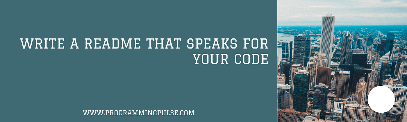 Write a README That Speaks for Your Code