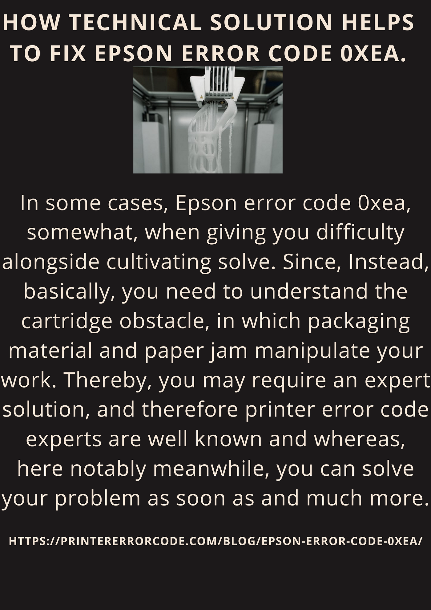 How Technical Solution Helps To Fix Epson Error Code 0xea. - Printererror -  Medium