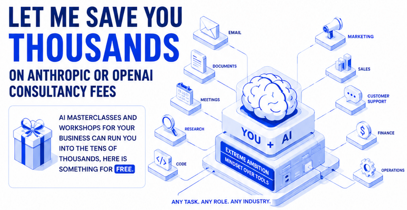 Let me save you thousands on Anthropic or OpenAI Consultancy Fees
