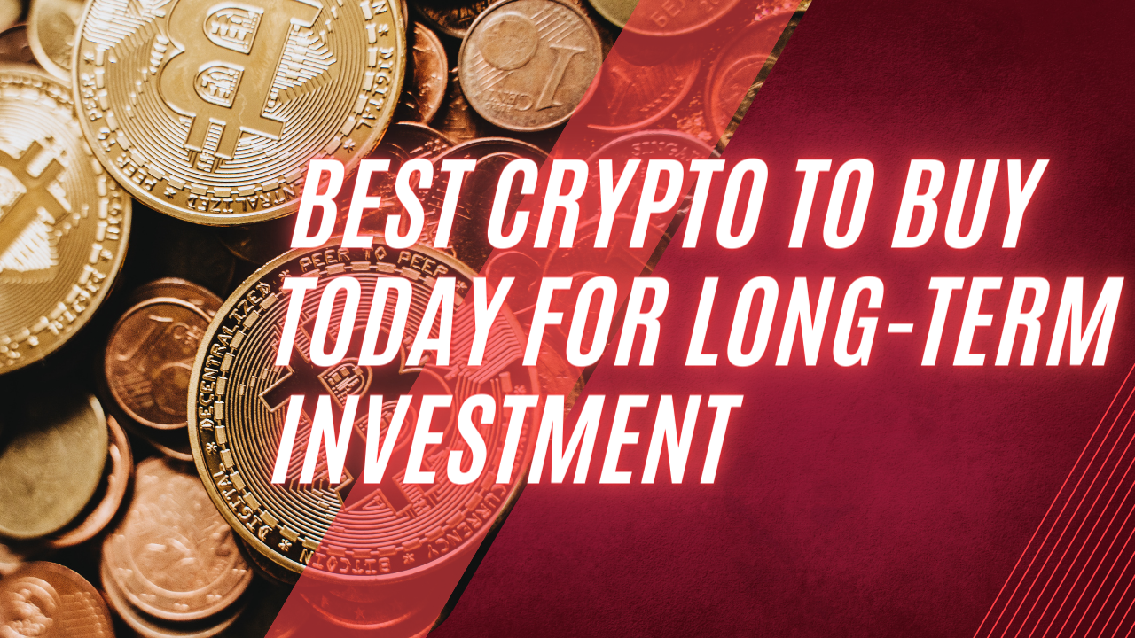 Which Crypto to Buy Today for Long-Term: A Strategic Guide | by Crypto Hub  World | Medium