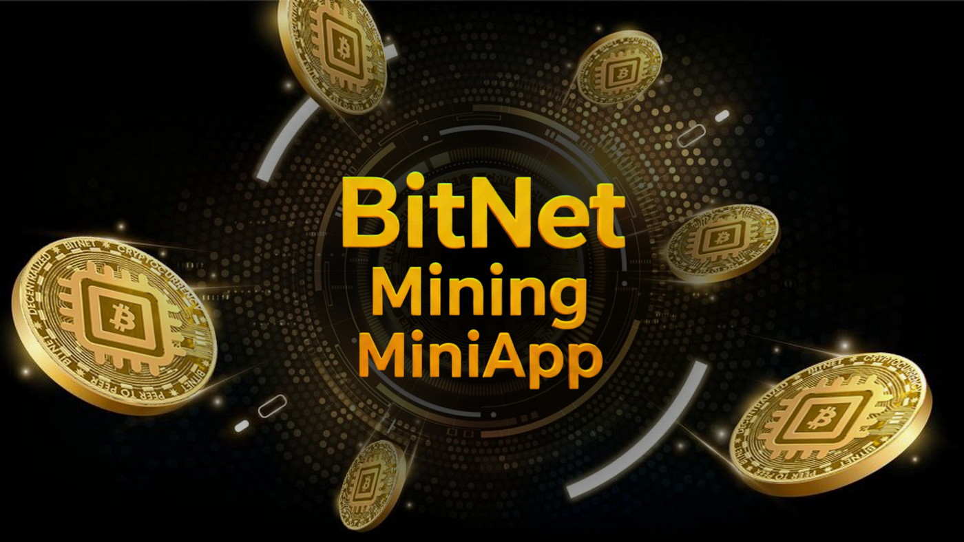 BitNet Mining MiniApp: Earn Free SAT Daily Through Telegram | by  BitNetChain Official | Medium