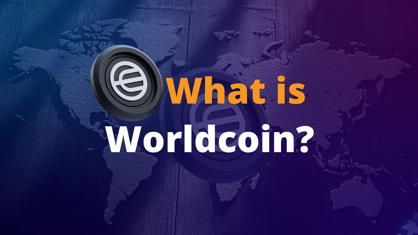 What is Worldcoin and How Does It Work? | by Slobodzeanb | Satoshi Club |  Medium