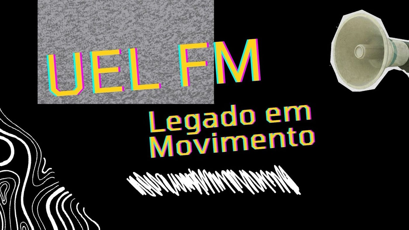 Webdocumentário “UEL FM: Legado em Movimento”