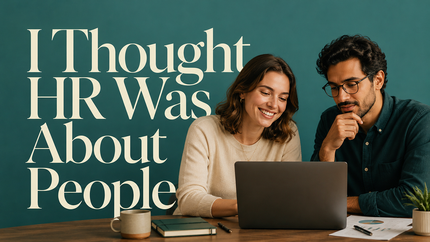 I Thought HR Was About People. Then AI Took Over