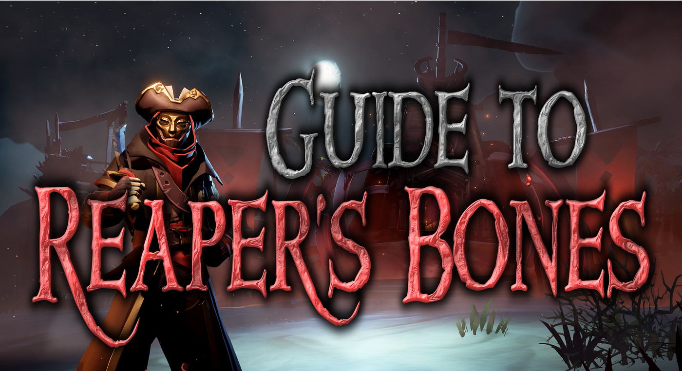 Reaper 2 Map Guide - Gamer Journalist