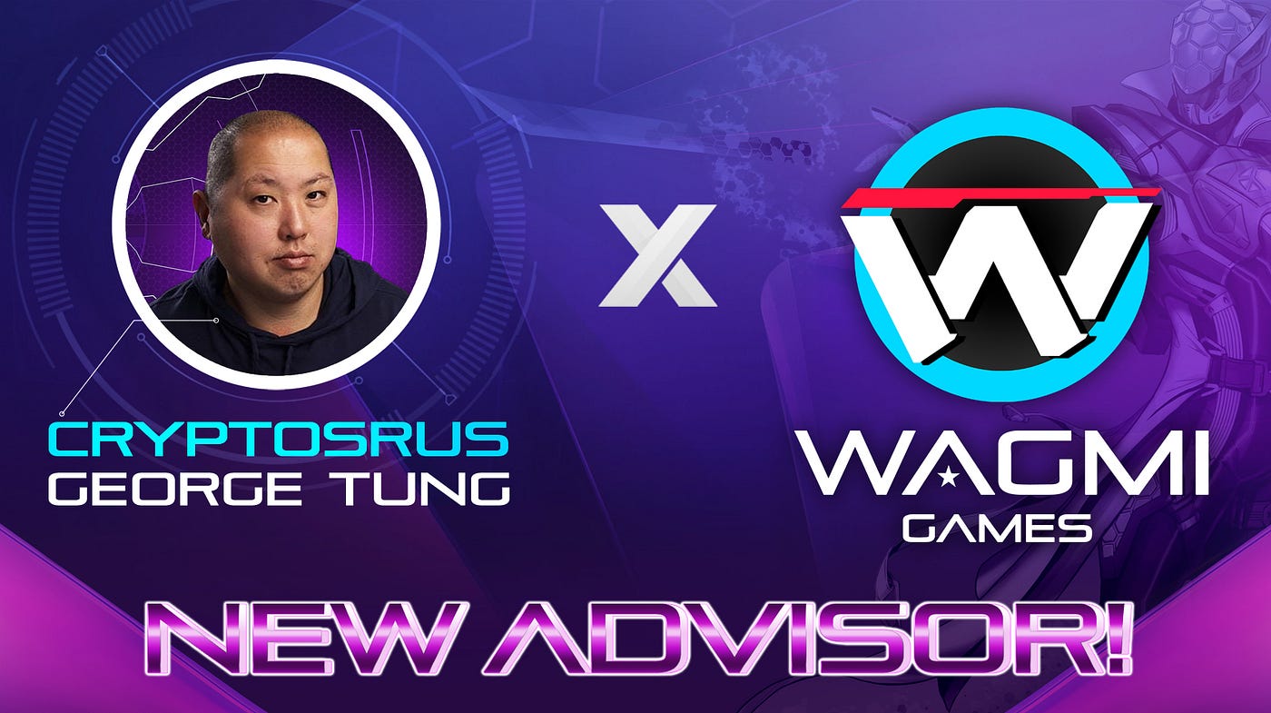 George Tung of CryptosRUs Joins WAGMI Games as Official Advisor | by WAGMI  Games | Medium