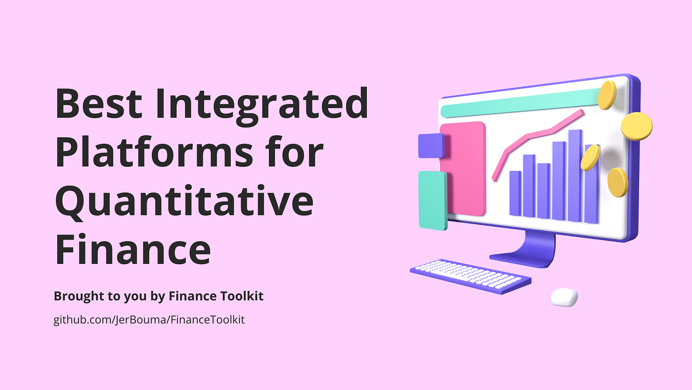 Discovering the Best Integrated Platforms for Big Tech Quantitative Finance  — 1. Finance Toolkit | by Alexzap | InsiderFinance Wire