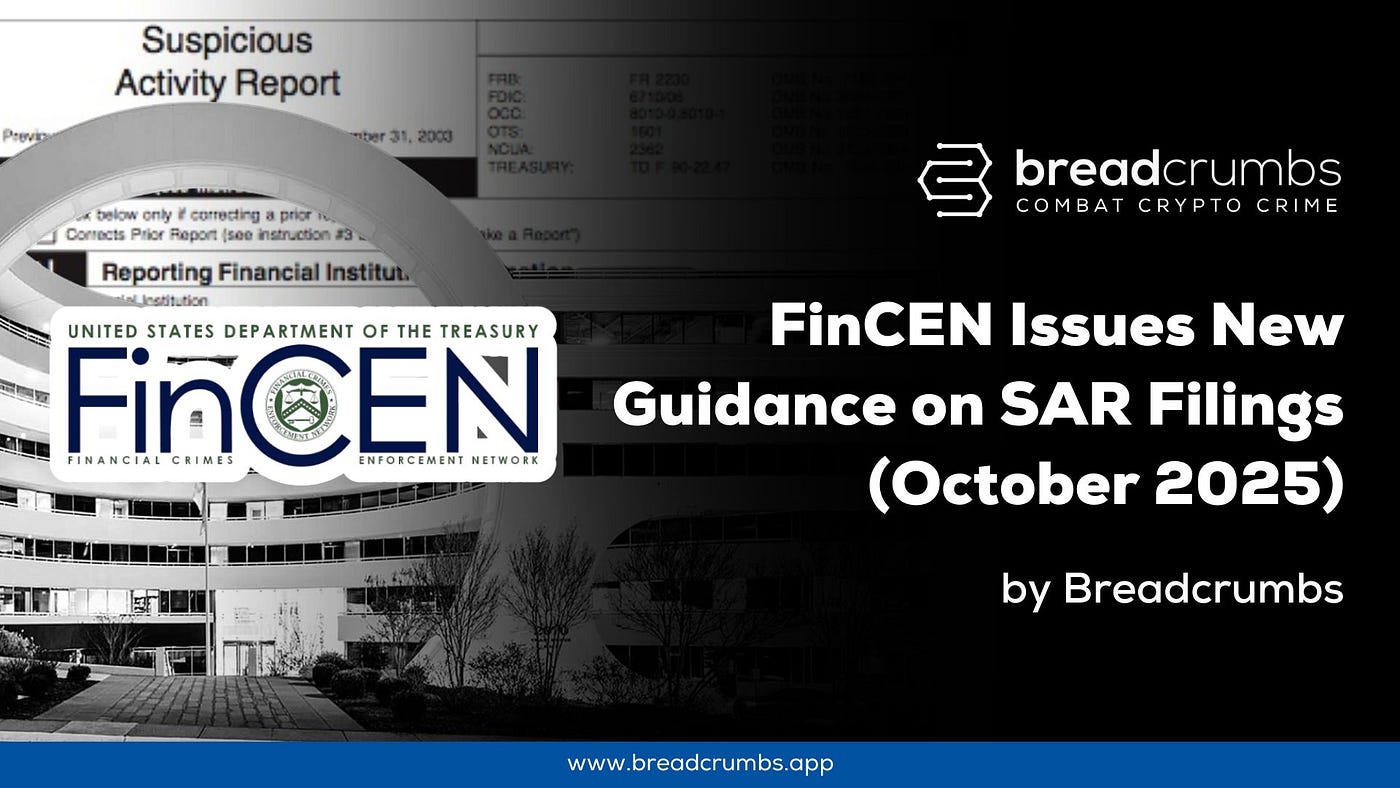 FinCEN Issues New Guidance on SAR Filings (October 2025)