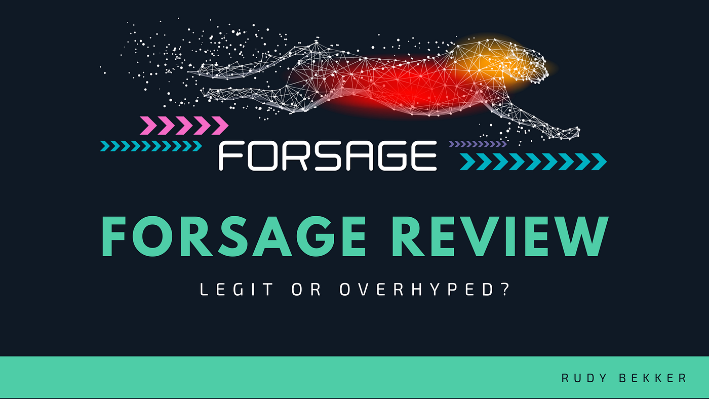 Forsage Review 2020 — Legit or Overhyped? | by Rudy Bekker | Medium